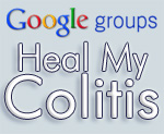 Heal My Colitis - Google Groups